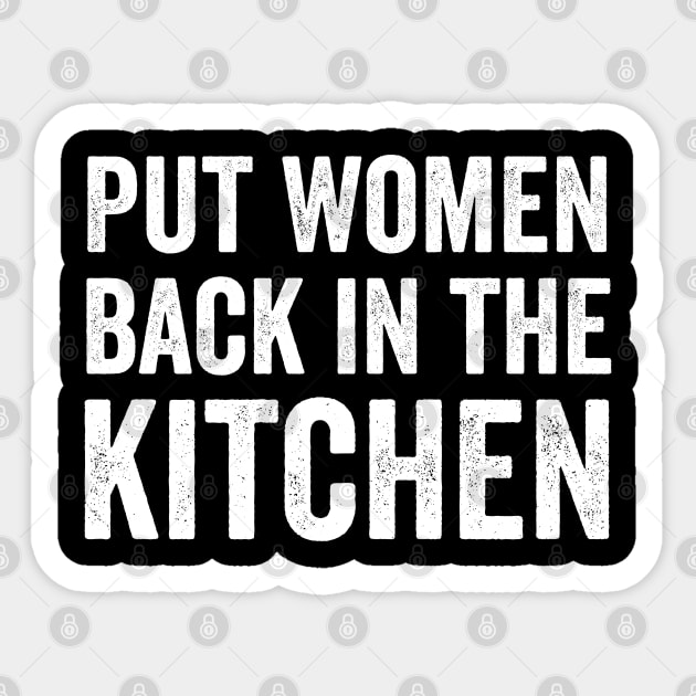 put women back in the kitchen Sticker by Pharmacy Tech Gifts